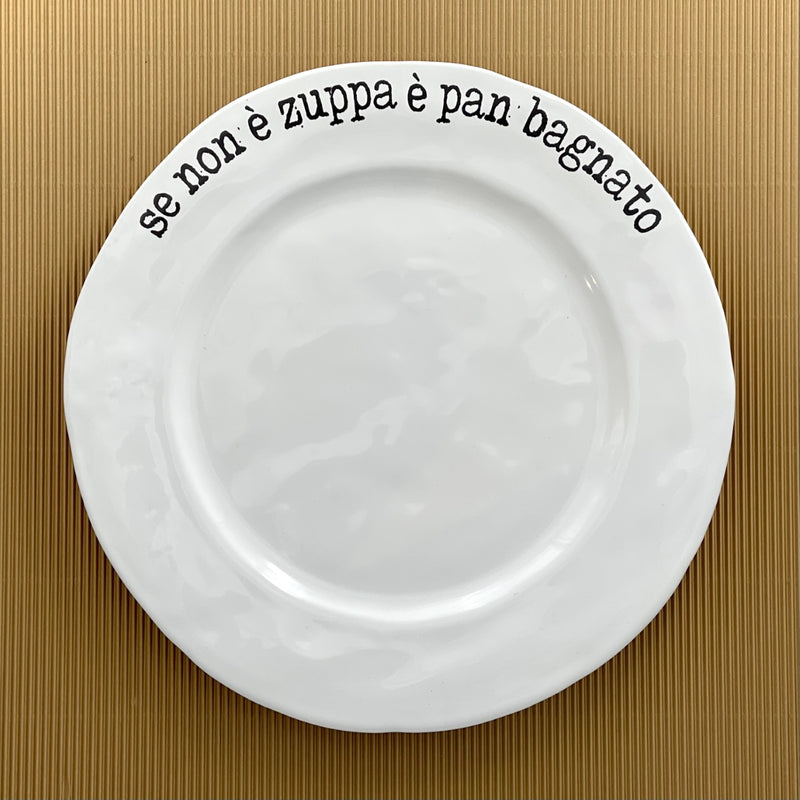 PIATTO IRREGOLARE SE NON E' ZUPPA E' PAN BAGNATO